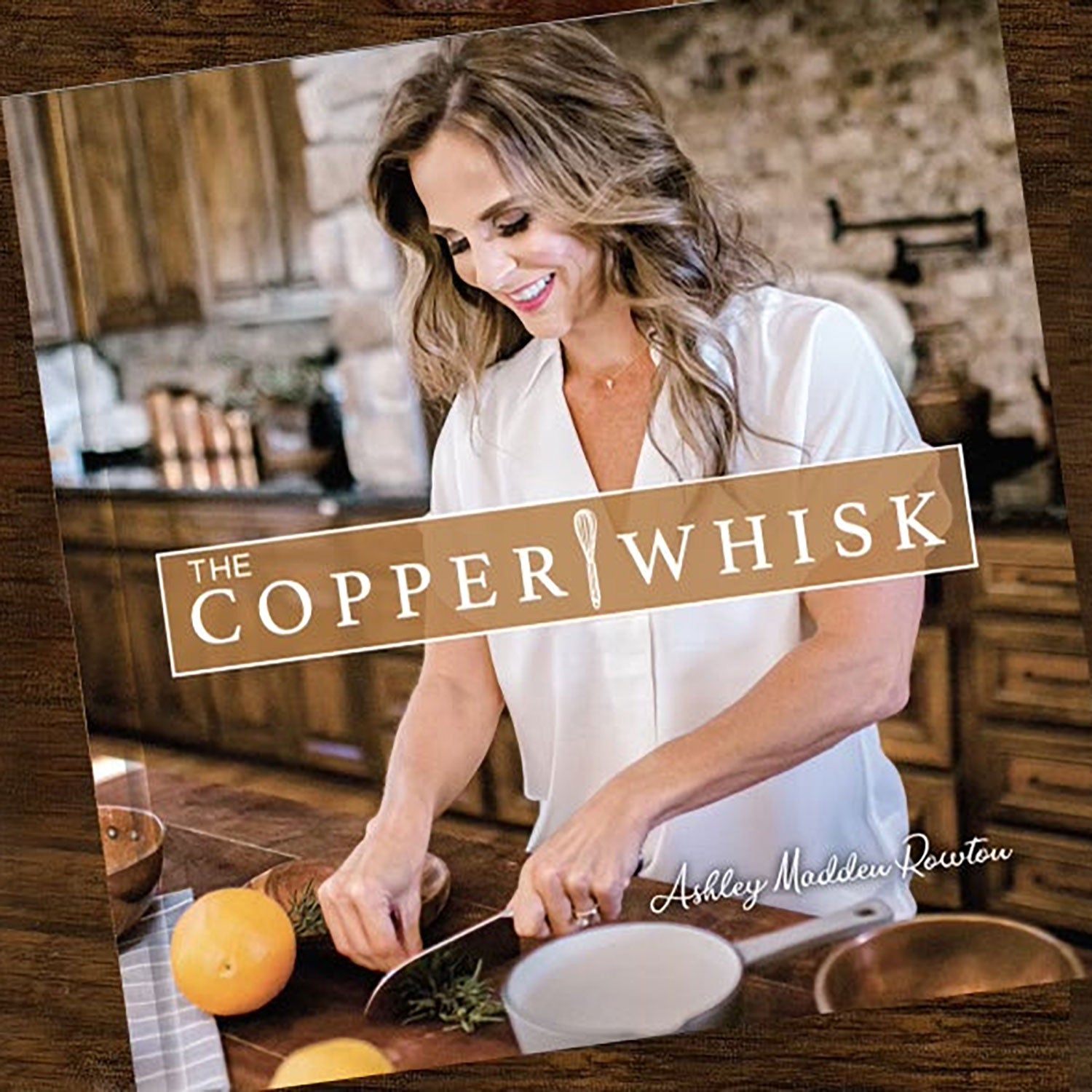 The Copper Whisk Cookbook